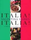 Image for Italia! Italia!  : a passion for the real food of Italy
