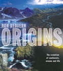 Image for Origins  : the evolution of continents, oceans and life