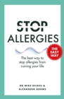Image for Stop allergies from ruining your life the easy way
