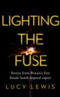 Image for Lighting the Fuse