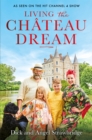Image for Living the chãateau dream