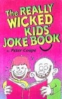 Image for Wicked kid&#39;s joke book