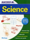 Image for Succeed in science : 11-14 Years