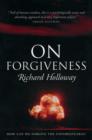 Image for On forgiveness  : how can we forgive the unforgivable?