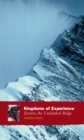 Image for Kingdoms of experience  : Everest, the unclimbed ridge