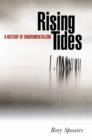 Image for Rising tides  : a history and future of the environmental movement