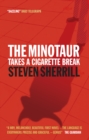 Image for The Minotaur takes a cigarette break