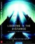 Image for Looking in the distance  : the human search for meaning
