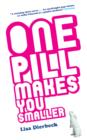 Image for One Pill Makes You Smaller