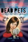 Image for Dead pets  : stuff them, eat them, love them