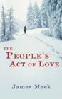 Image for The People&#39;s Act of Love