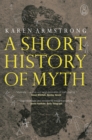 Image for A short history of myth