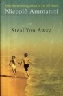 Image for Steal You Away