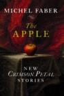 Image for The Apple : Crimson Petal Stories