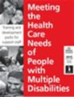 Image for Meeting the Health Care Needs of People with Multiple Disabilities : Pack 1 : Administration of Medication