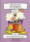 Image for Support for Basic Science : Bk. 1A : Life Processes and Living Things