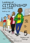 Image for Looking at Citizenship and PSHE : Respect and Feelings