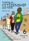 Image for Looking at Citizenship and PSHE : Making the Law