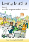 Image for Living Maths : At the Supermarket