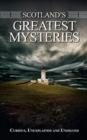 Image for Scotland&#39;s Greatest Mysteries