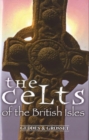 Image for The Celts of the British Isles