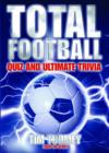 Image for Total Football : Quizbook and Ultimate Trivia