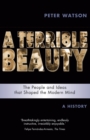 Image for Terrible Beauty: A Cultural History of the Twentieth Century