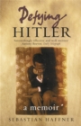 Image for Defying Hitler  : a memoir