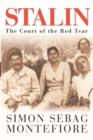 Image for Stalin  : the court of the Red Tsar