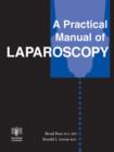 Image for A practical manual of laparoscopy  : a clinical cookbook