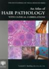 Image for An Atlas of Hair Pathology with Clinical Correlations