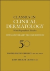 Image for Classics in Clinical Dermatology with Biographical Sketches, 50th Anniversary