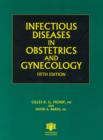 Image for Infectious Diseases in Obstetrics and Gynecology, Sixth Edition