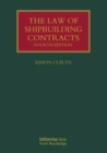 Image for The Law of Shipbuilding Contracts