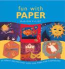 Image for Fun with paper  : 50 great papercraft projects for kids to make