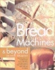 Image for Bread machines &amp; beyond