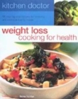 Image for Weight loss cooking for health  : 55 step-by-step recipes for tempting and delicious low-fat meals