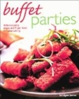 Image for Buffet parties  : delicious party treats and finger food for entertaining