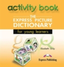 Image for The Express Picture Dictionary for Young Learners