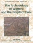 Image for The archaeology of Wigford and the Brayford Pool