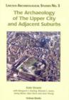 Image for The archaeology of the upper city and adjacement suburbs