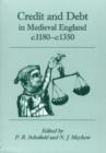 Image for Credit and debt in medieval England, c.1180-c.1350