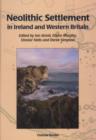 Image for Neolithic Settlement in Ireland and Western Britain
