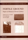 Image for Fertile ground  : papers in honour of Susan Limbrey
