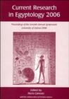 Image for Current research in Egyptology 2006  : proceedings of the seventh annual symposium