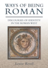 Image for Ways of Being Roman