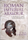 Image for Roman imperial armour  : the production of early imperial military armour