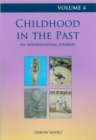 Image for Childhood in the Past Volume 4 (2011)