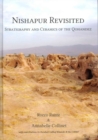 Image for Nishapur revisited  : stratigraphy and ceramics of the Qohandez