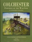 Image for Colchester, fortress of the war god  : an archaeological assessment